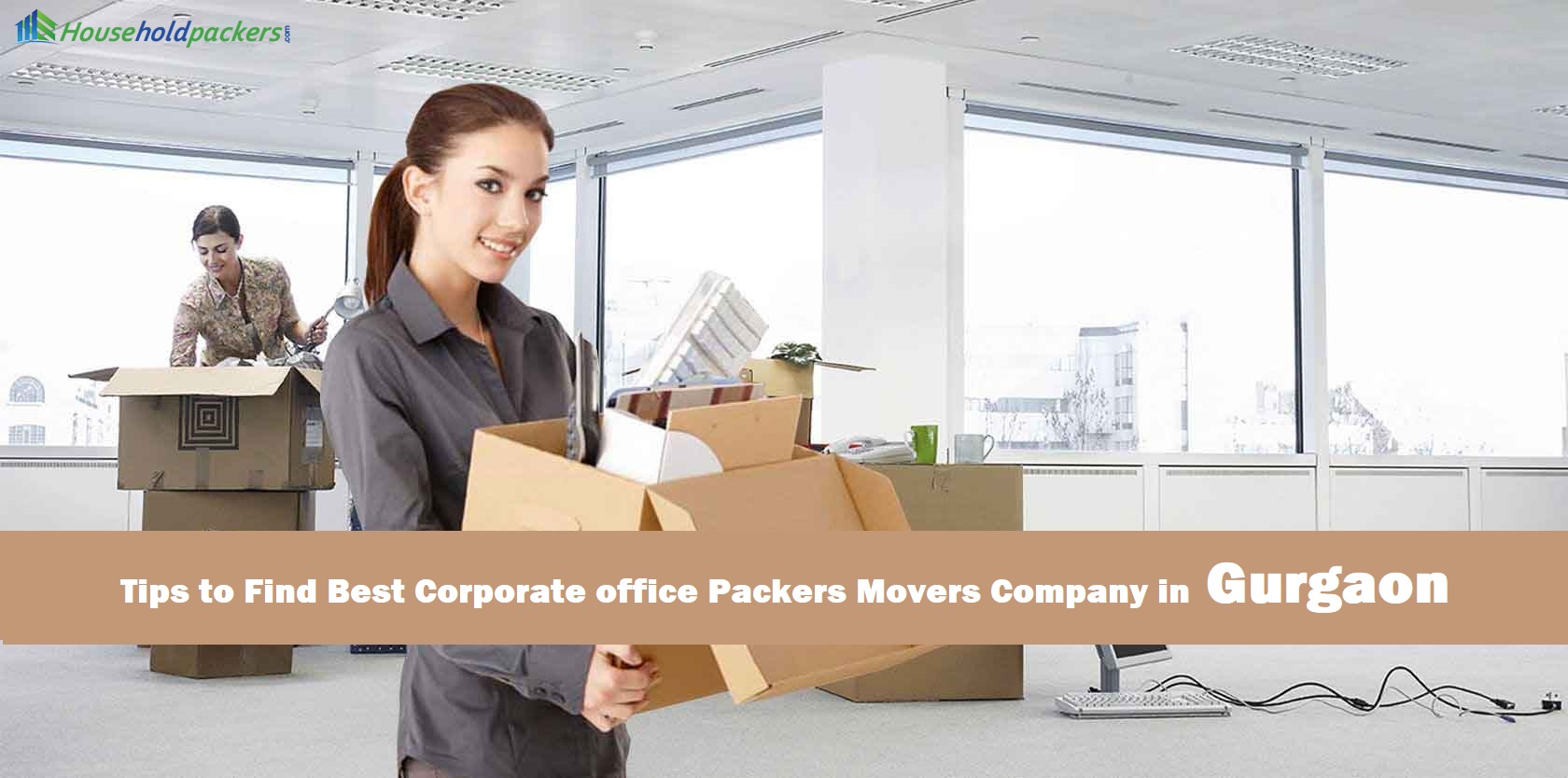 Tips to Find Best Corporate office Packers Movers Company in Gurgaon