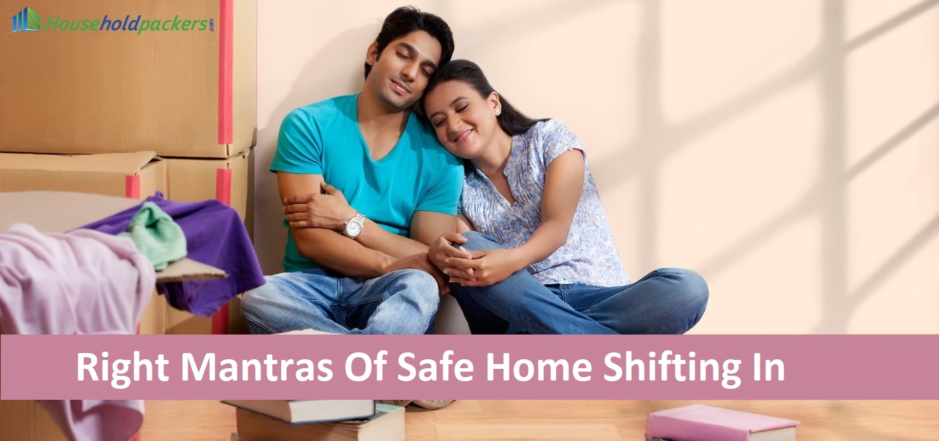 Right Mantras Of Safe Home Shifting In Gurgaon 