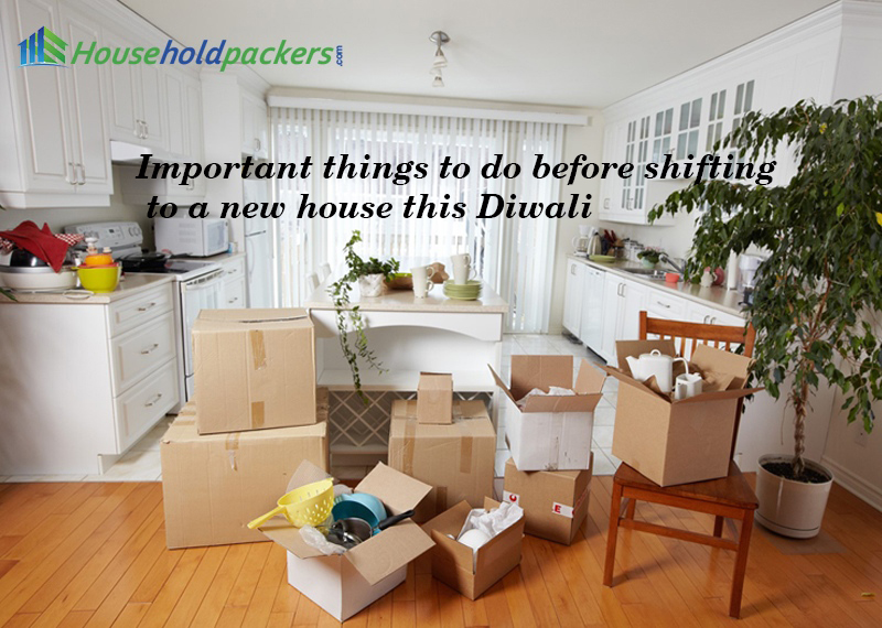 Important things to do before shifting to a new house this Diwali